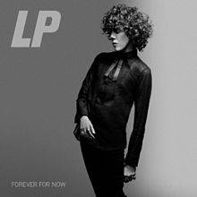 LP : Forever for Now